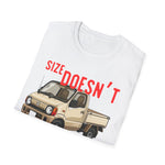 Size Doesn't Matter JDM Kei Truck T-Shirt - Funny Gift Idea