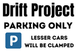 Drift Project Parking Sign - A3