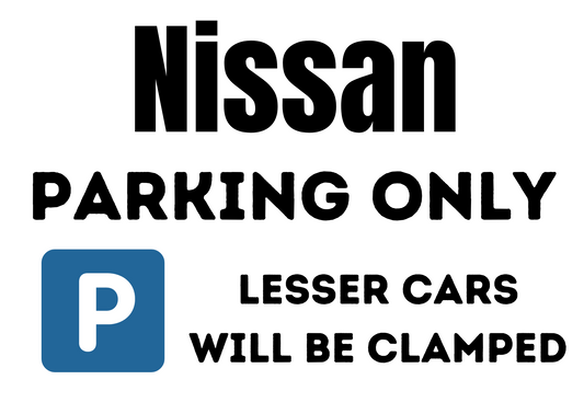 Nissan Parking Sign - A3