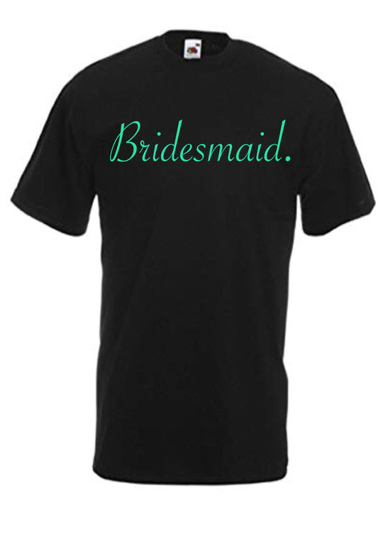 Bridesmaid T-Shirt