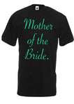 Mother Of The Bride T-Shirt